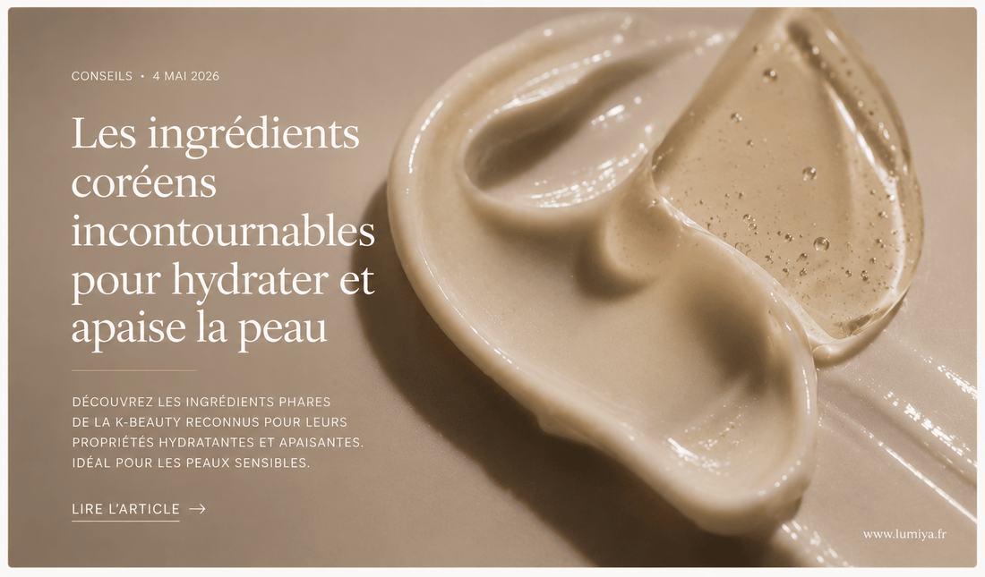 Les meilleurs ingrédients coréens pour hydrater la peau - LUMIYA